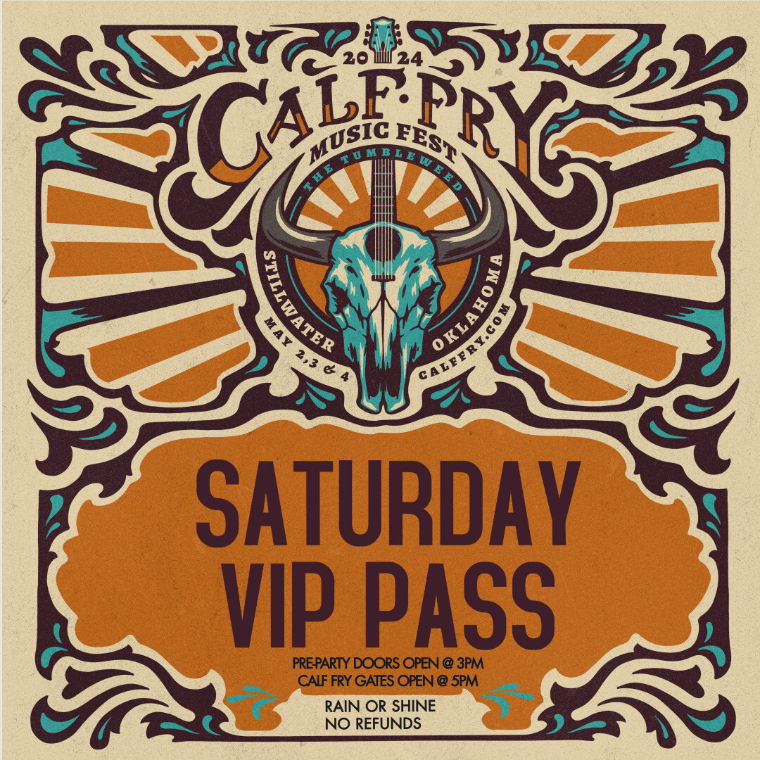 Calf Fry 2024 SATURDAY VIP PASS
