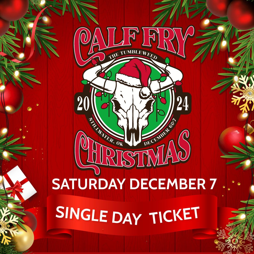 Calf Fry Christmas 2024 Saturday December 7th, 2024