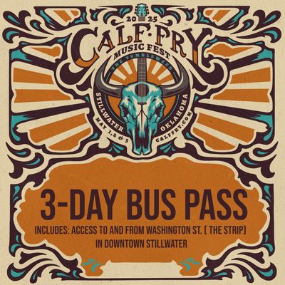 Calf Fry 2025 / 3-Day Bus Pass