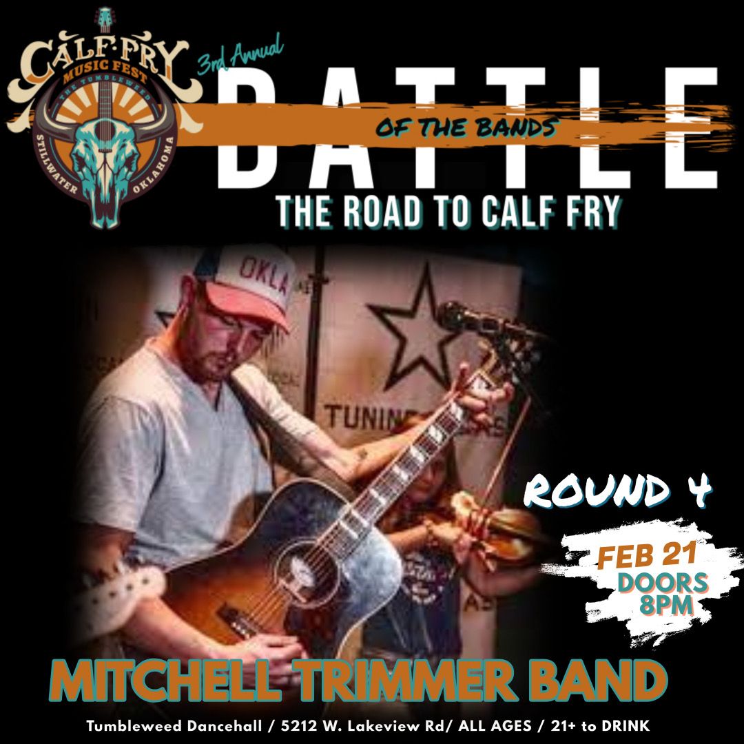 Battle Of The Bands- Mitchell Trimmer Band- Friday February 21, 2025