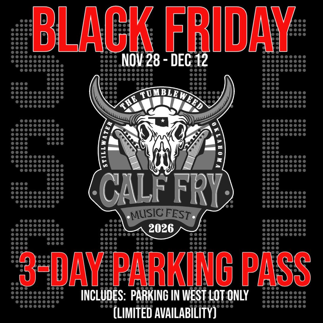 Black Friday - Calf Fry 2026/ 3-Day Parking Pass