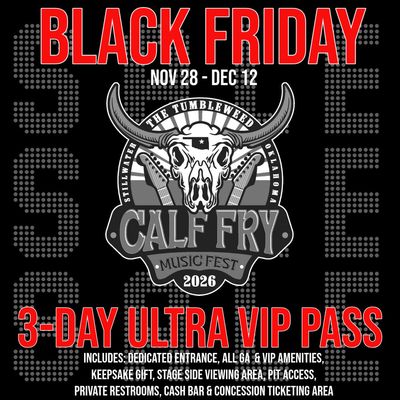 Black Friday-Calf Fry 2026 / 3-Day Ultra VIP Pass