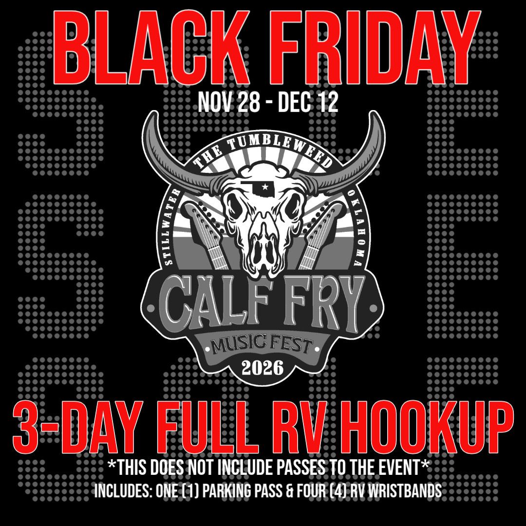 Black Friday- Calf Fry 2026/ 3-Day Full RV Hookup Spot *THIS DOES NOT INCLUDE PASSES TO EVENT *