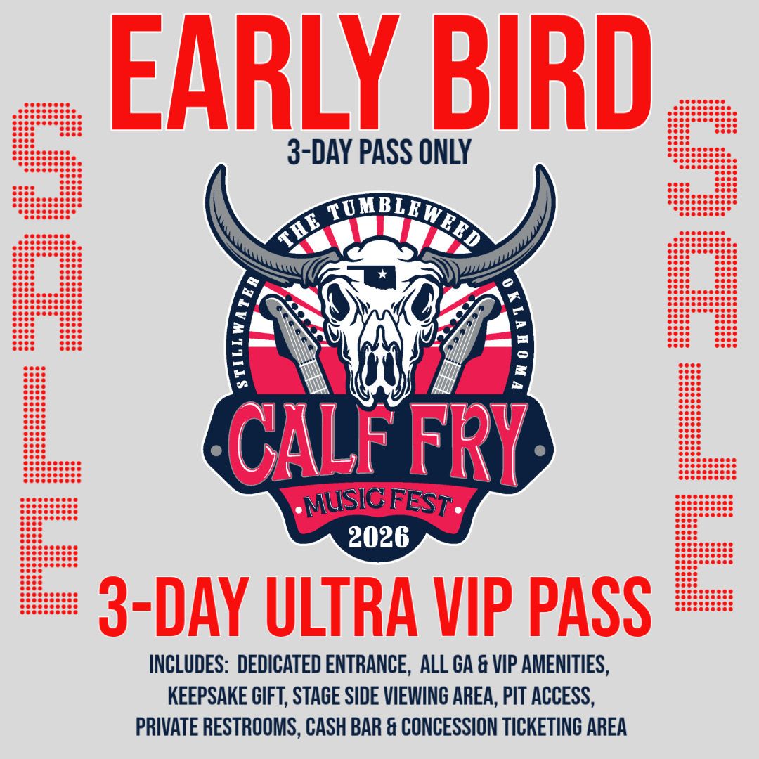 Early Bird - Calf Fry 2026/ 3-Day Ultra VIP Pass