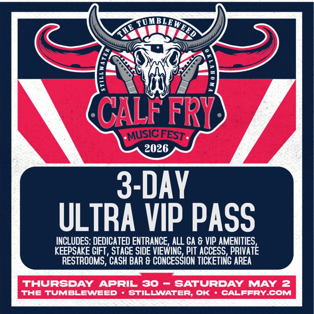 Calf Fry 2026- 3-Day Ultra VIP Pass