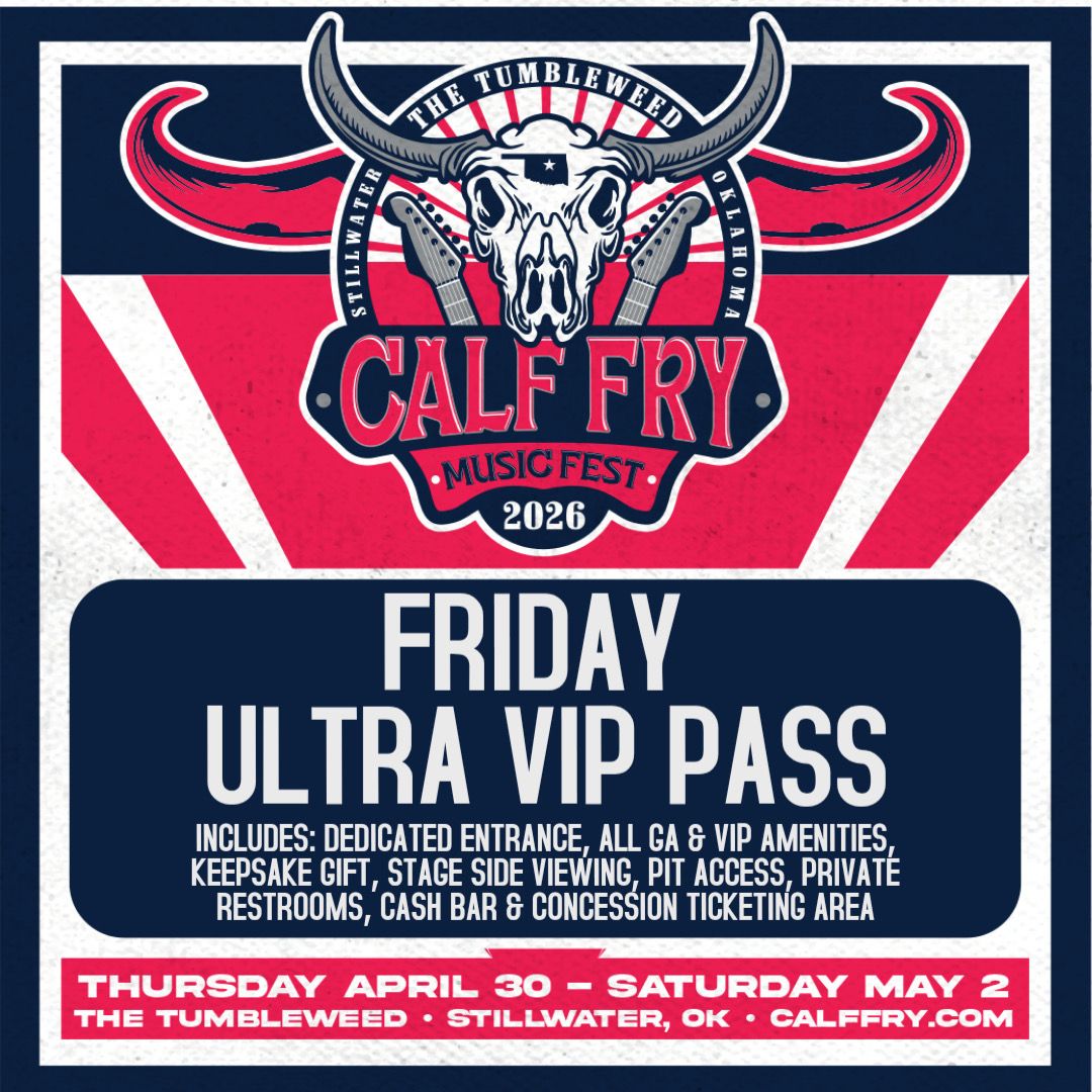 Calf Fry 2026- Friday Ultra VIP Pass