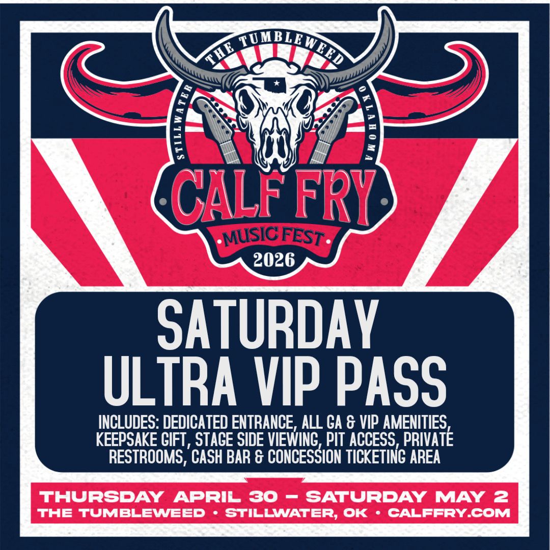 Calf Fry 2026- Saturday Ultra VIP Pass