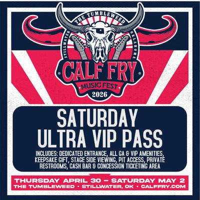 Calf Fry 2026-Saturday Ultra VIP Pass