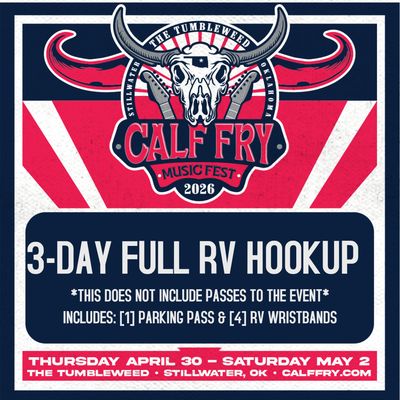 Calf Fry 2026- 3-Day Full RV Hookup Spot *THIS DOES NOT INCLUDE PASSES TO EVENT *