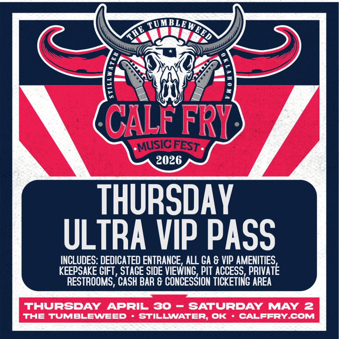 Calf Fry 2026- Thursday Ultra VIP Pass