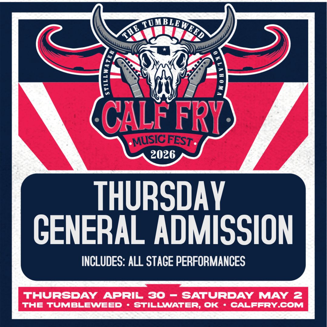 Calf Fry 2026- Thursday General Admission Pass