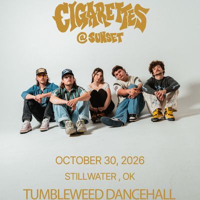 Cigarettes @ Sunset- Friday October 30, 2026