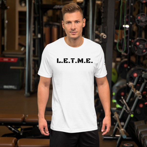 "L.E.T.M.E." Short-Sleeve Mens T-Shirt Unisex (Other Colors Available)