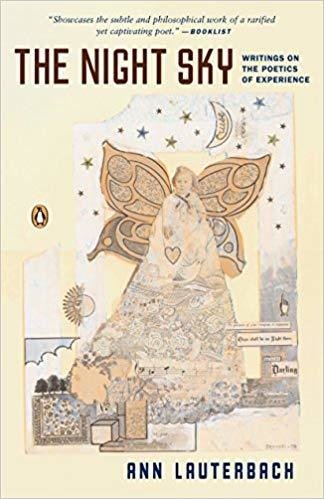 The Night Sky: Writings on the Poetics of Experience