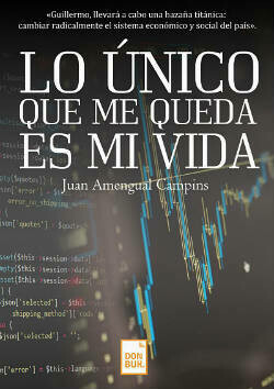LO ÚNICO QUE ME QUEDA ES MI VIDA LO ÚNICO QUE ME QUEDA ES MI VIDA