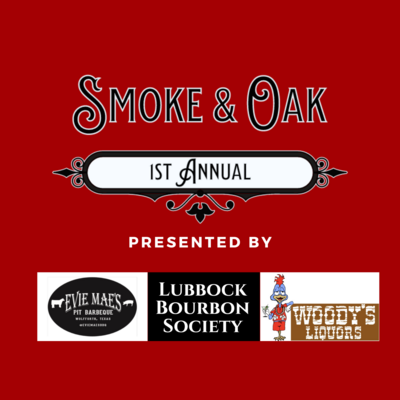 Lubbock Bourbon Society "Smoke and Oak"