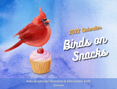 Pre-Order: Calendar 2022: Birds on Snacks