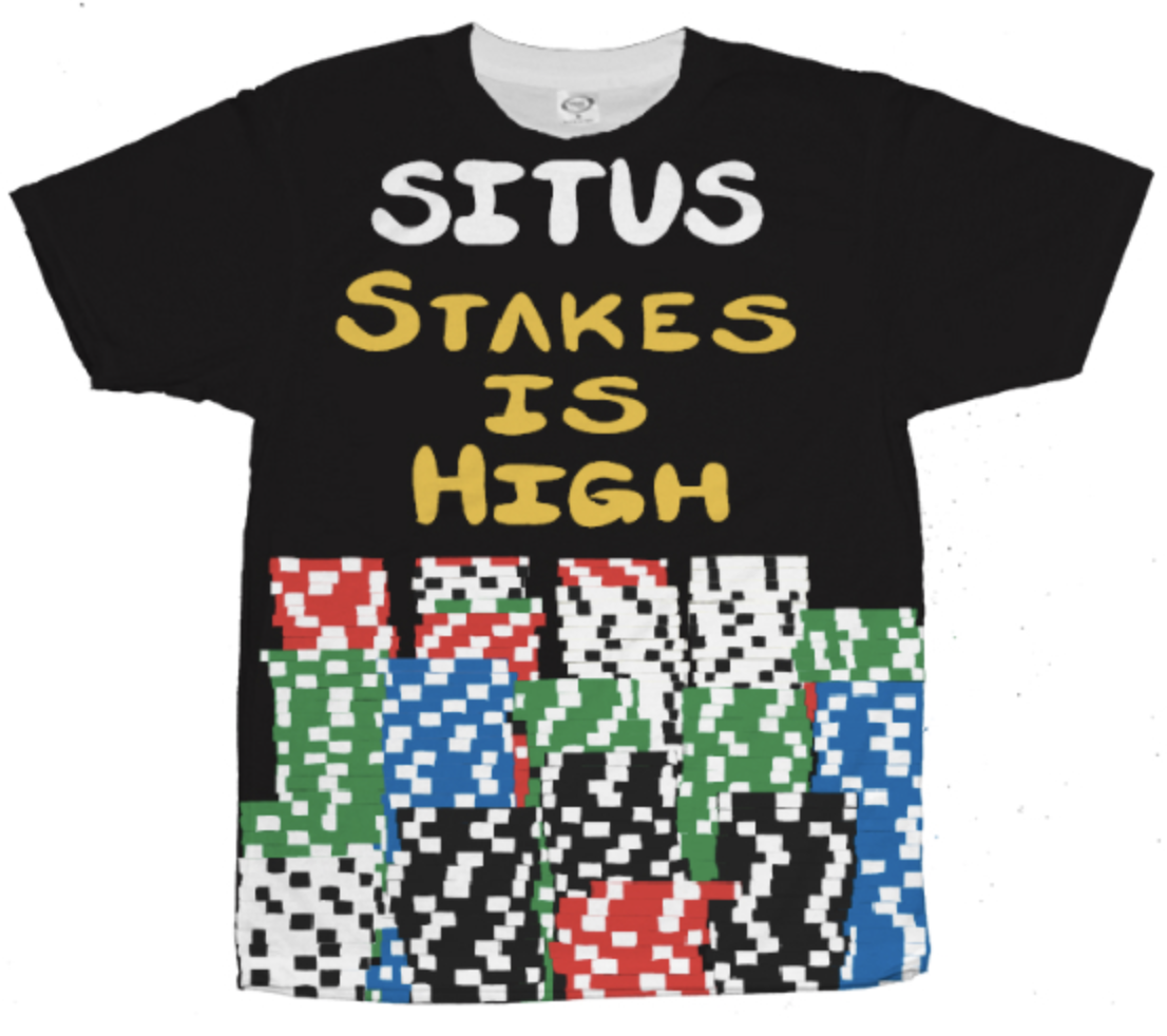 SITUS Stakes Is High