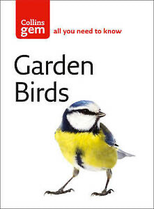 **OFFER** Garden birds, All You Need To Know By Collins Gem