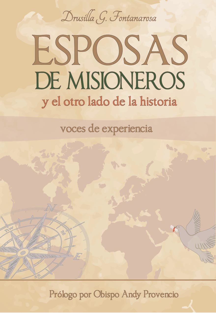 Esposas De Misioneros y El Otro Lado de la Historia