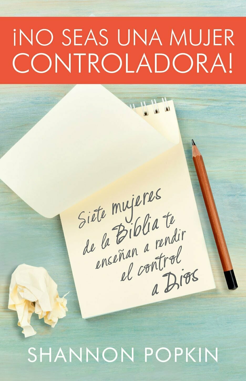 No seas una Mujer Controladora  (Free Shipping)