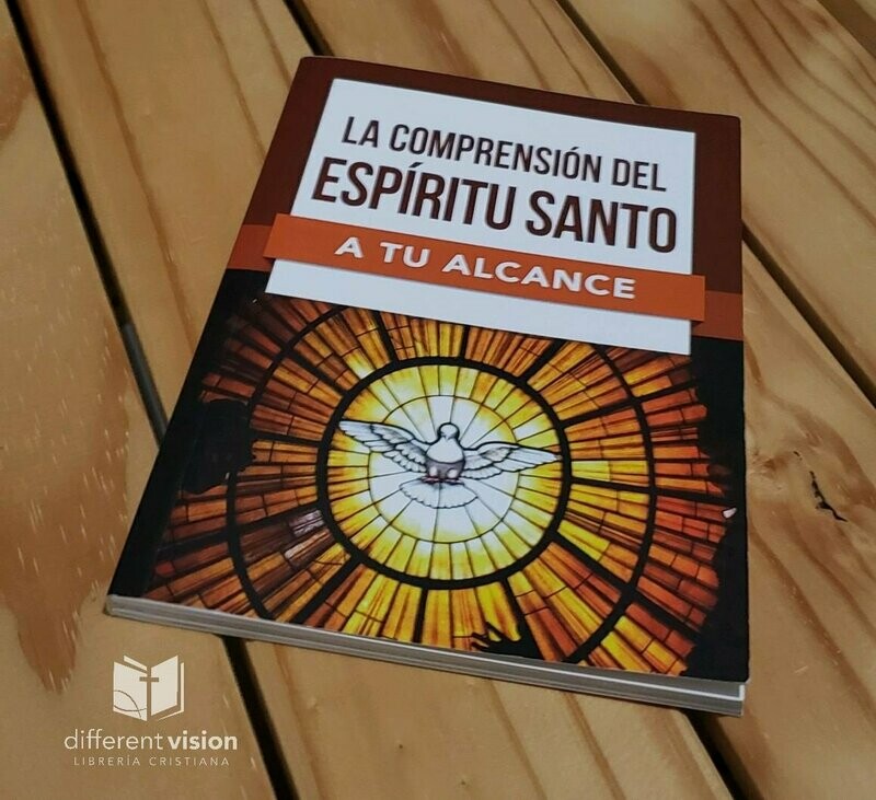 LA COMPRENSIÓN DEL ESPÍRITU SANTO A TU ALCANCE