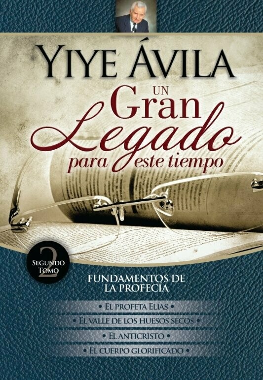 Un gran legado para este tiempo Yiye Avila: Tomo 2 (Free Shipping)