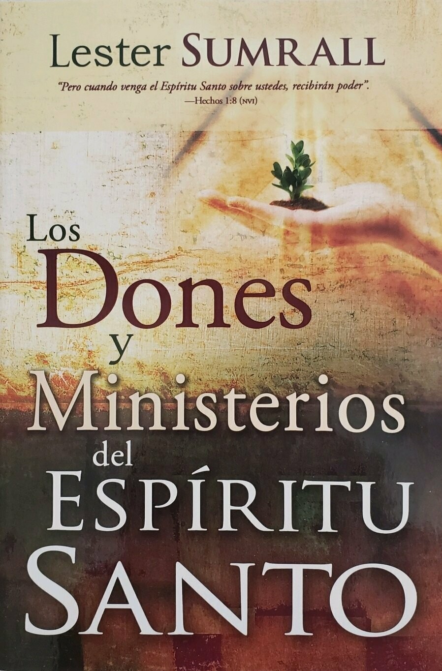 Los Dones y ministerios del Espíritu Santo