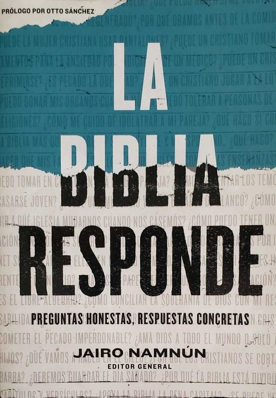 La Biblia responde: Preguntas honestas, respuestas concretas
