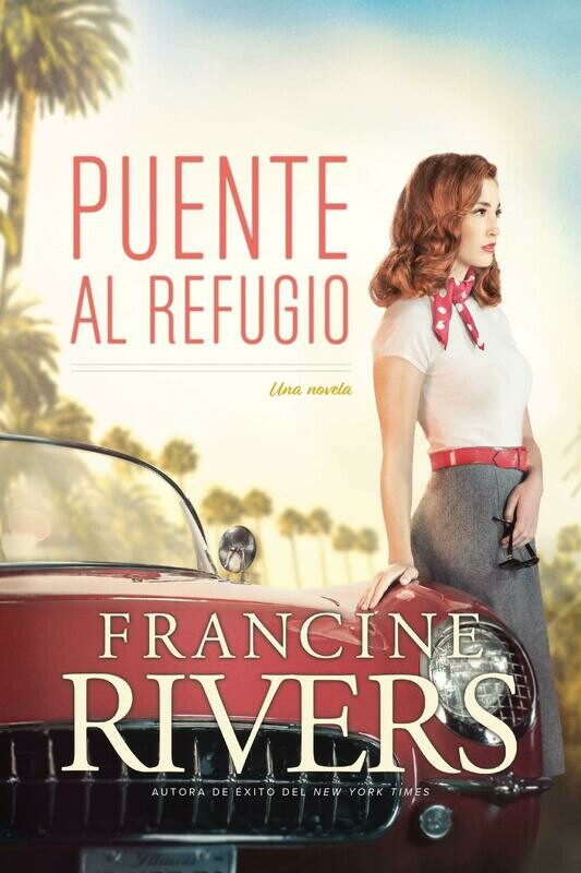 Puente al refugio (la Novela)