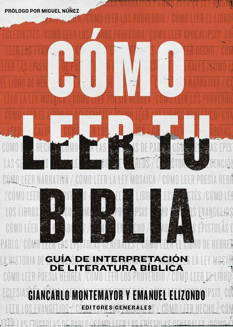 Cómo leer tu Biblia: Guía de interpretación de literatura bíblica