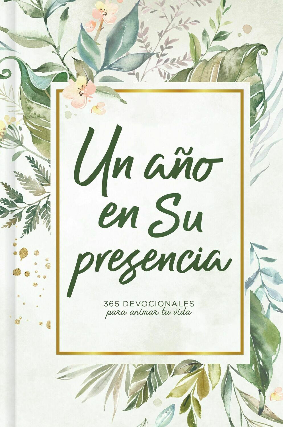 Un Año en Su presencia: (Free Shipping)