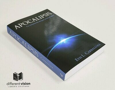 Apocalipsis: La Consumación del Plan Eterno de Dios