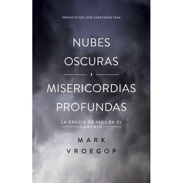 Nubes oscuras, misericordia profunda
