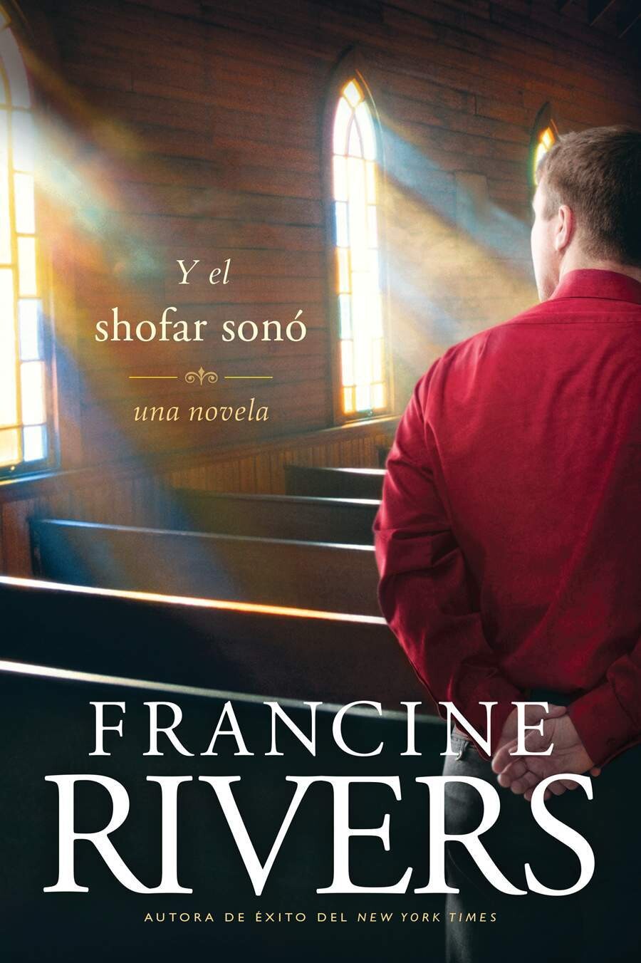 Y el shofar sonó   (Francine Rivers)