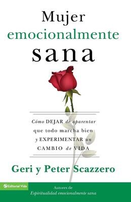 La mujer emocionalmente sana (Peter Scazzero)