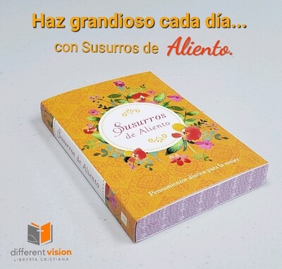Susurros de Aliento: Pensamientos diarios para la mujer