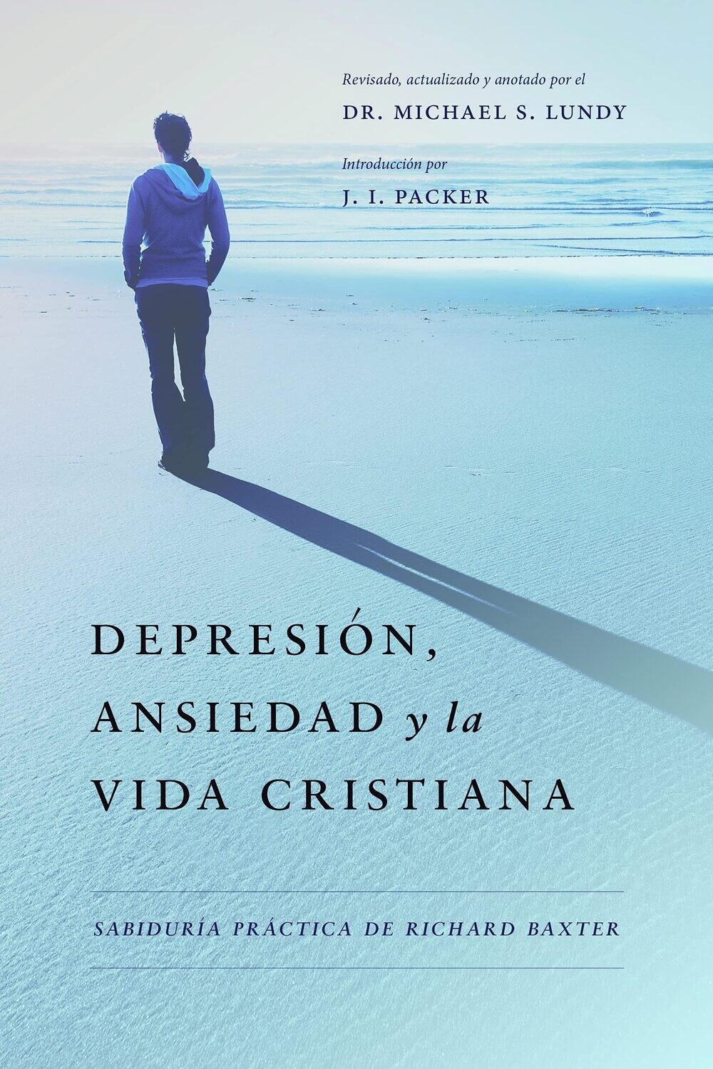 Depresión, Ansiedad y la Vida Cristiana
