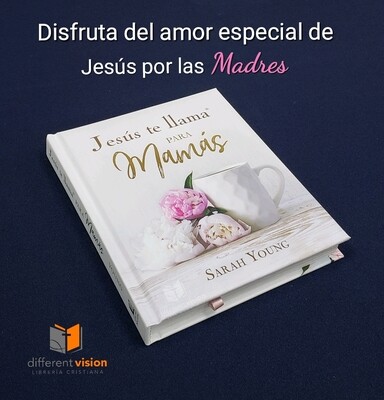 Jesús te llama para mamás (Tapa Dura)