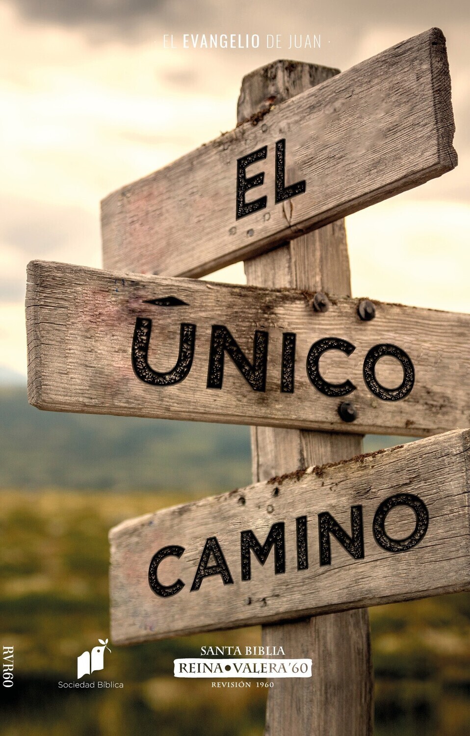 Evangelio de Juan RVR60 (El único camino)
