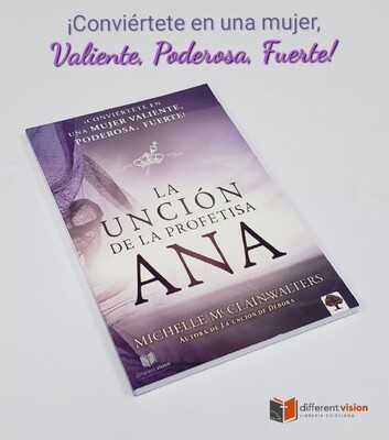 La unción de la profetisa Ana