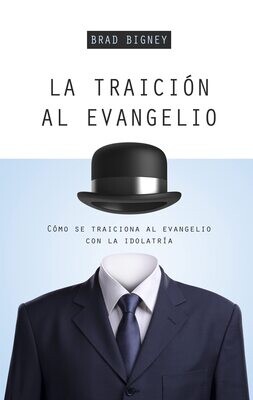 La traición al evangelio (Free Shipping)