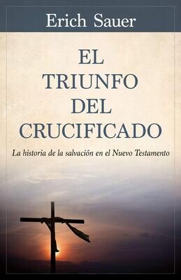 El Triunfo del Crucificado (Free Shipping)