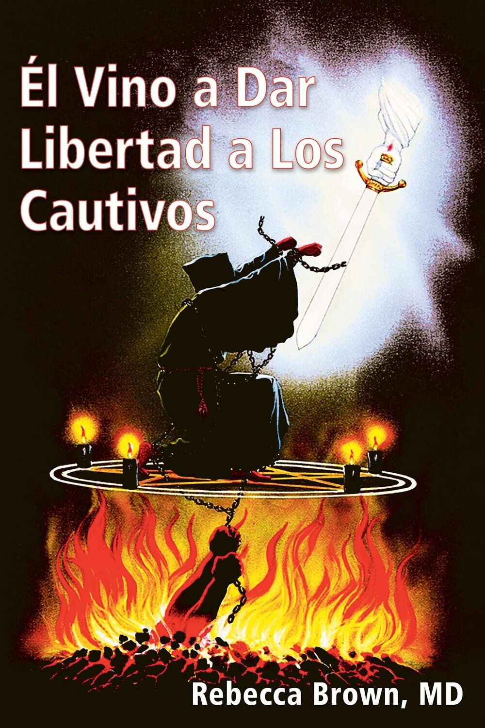 Él vino a dar libertad a los cautivos (Free Shipping)