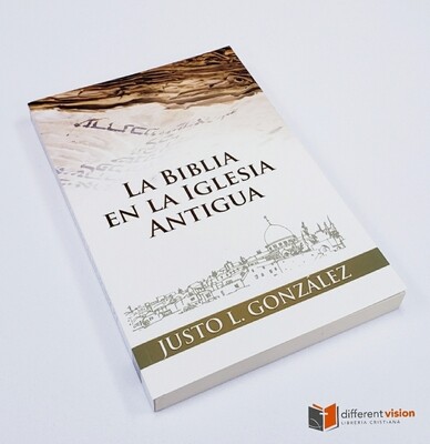 La Biblia en la Iglesia Antigua