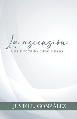 La ascensión: Una doctrina descuidada