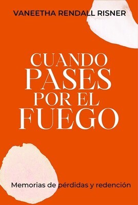 Cuando pases por el fuego (Free Shipping)