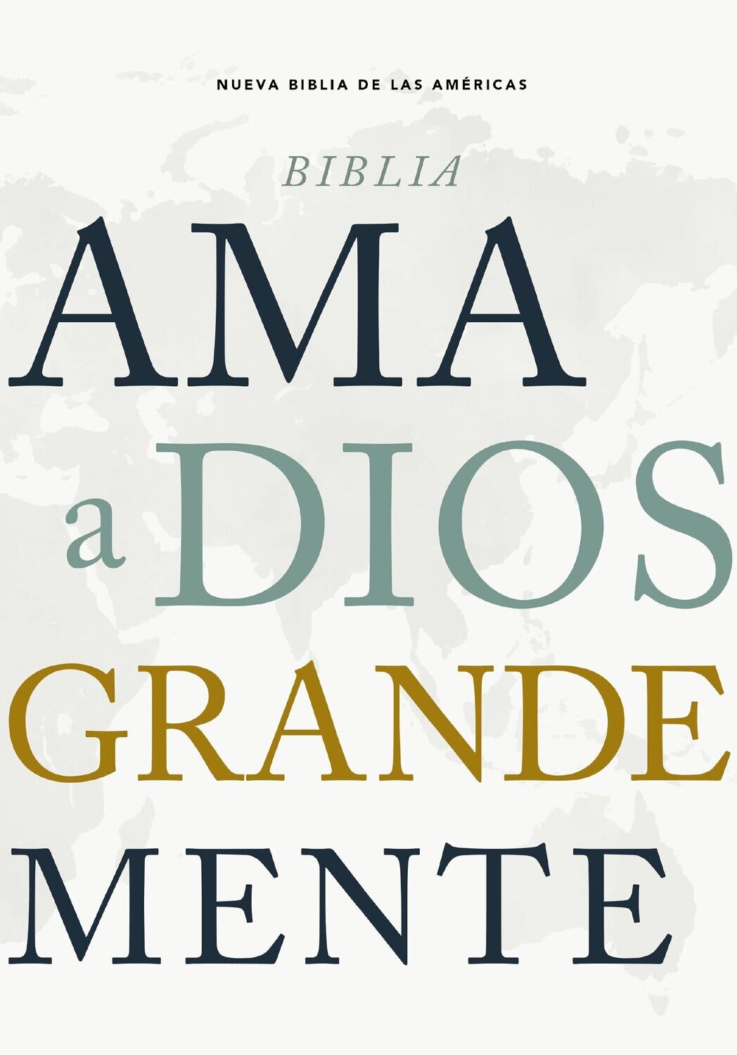 Biblia NBLA Ama a Dios Grandemente, Tapa Dura (Free Shipping)