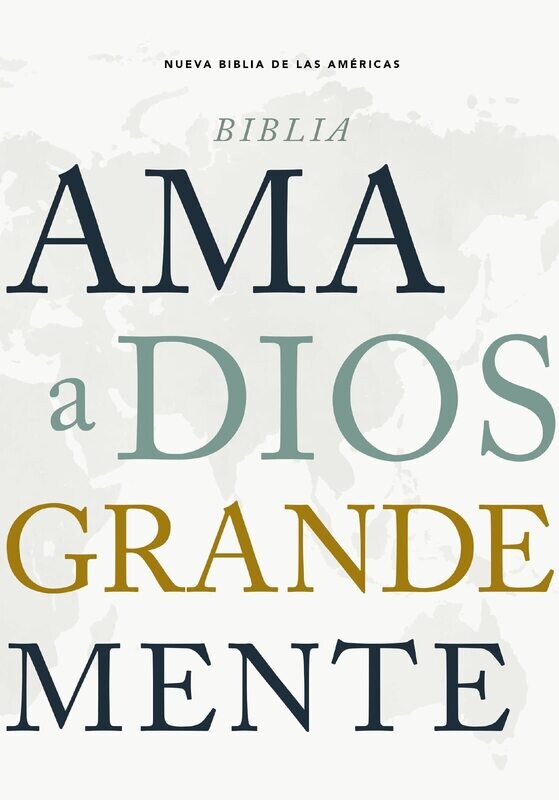 Biblia NBLA Ama a Dios Grandemente, Tapa Dura (Free Shipping)