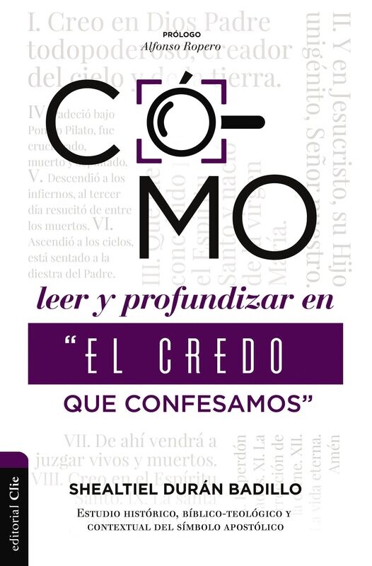Como leer y profundizar en “El credo que confesamos” (Free Shipping) Como leer y profundizar en “El credo que confesamos” (Free Shipping)